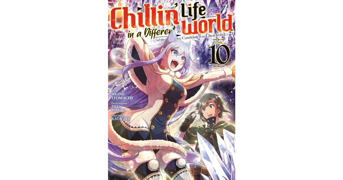 Chillin' Life in a Different World - T.10 - eBook & Manga | Meian Plus