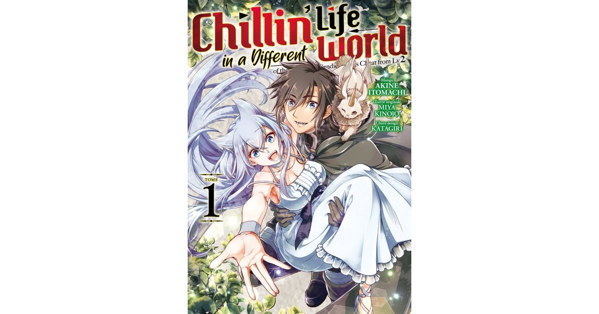 Chillin' Life in a Different World - T.01 - eBook &amp; Manga | Meian Plus