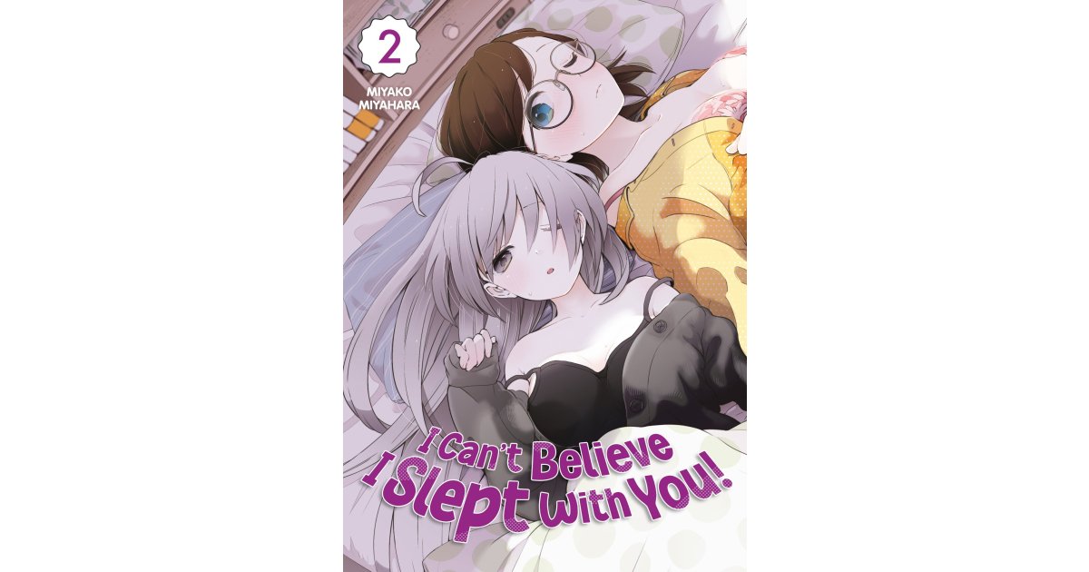I Can't Believe I Slept With You! - T.02 - eBook & Manga | Meian Plus